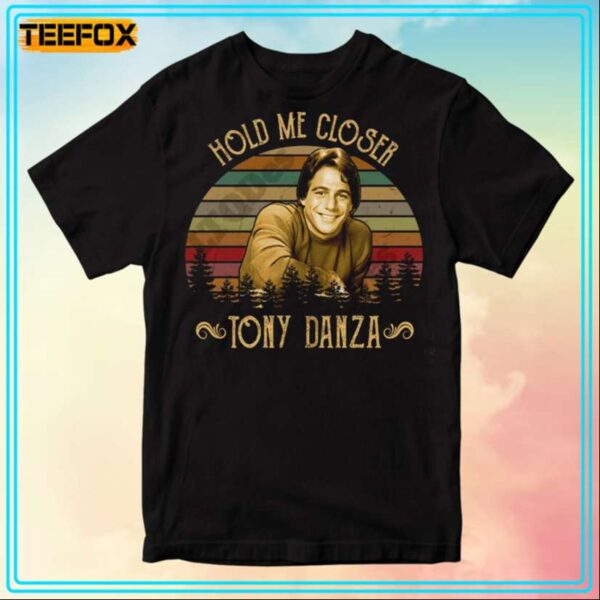 Misheard Song Hold Me Closer Tony Danza Vintage T Shirt