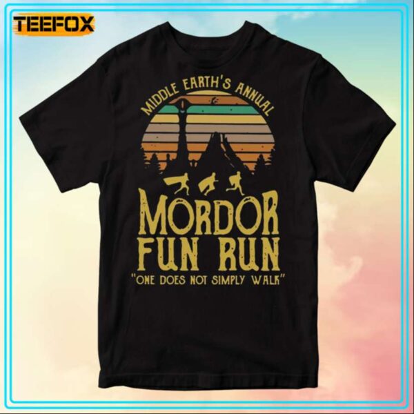 Mordor Fun Run One Does Not Simply Walk Unisex T Shirt