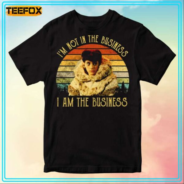 Rachael Im Not In The Business I Am The Business Blade Runner T Shirt