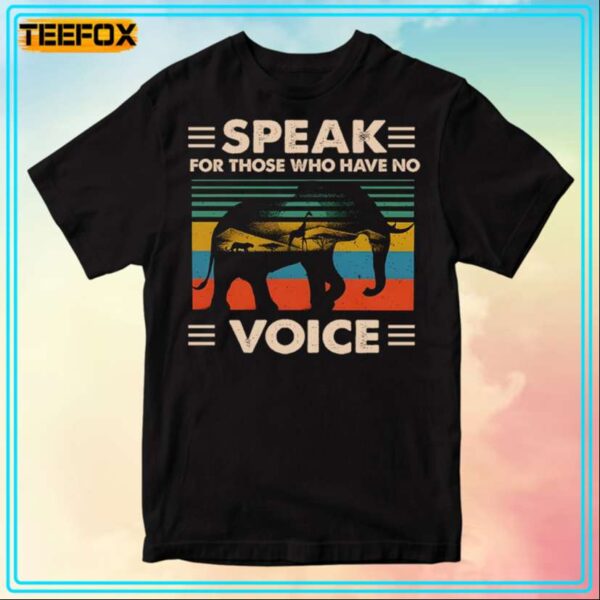 Speak For Those Who Have No Voice Elephant Retro T Shirt