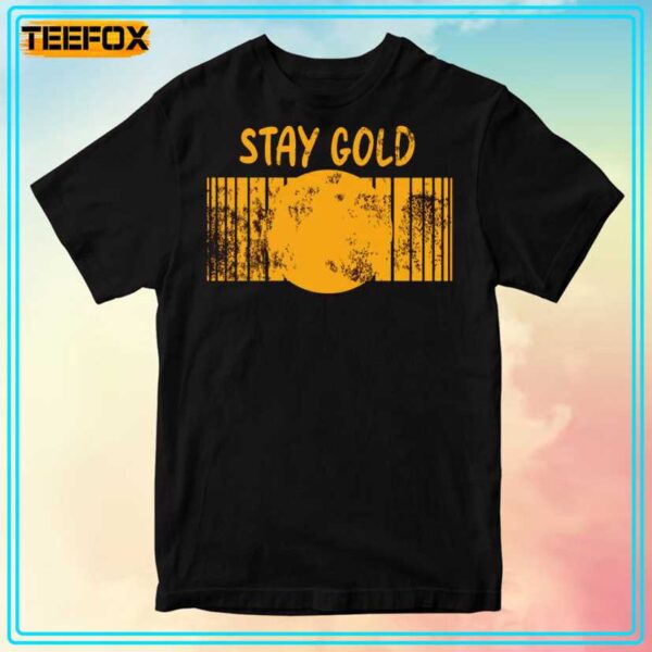 Stay Gold The Outsiders Movie Unisex T Shirt