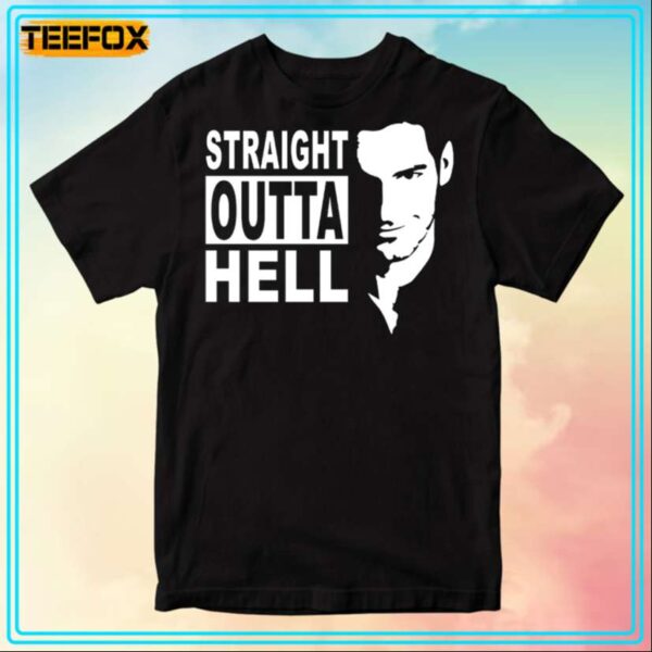 Straight Outta Hell Lucifer Morningstar Unisex T Shirt