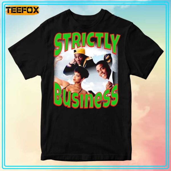 Strictly Business 1991 Comedy Movie T Shirt