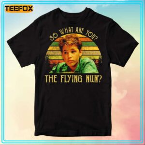 The Lost Boys Sam Emerson So What Are You The Flying Nun Movie T Shirt