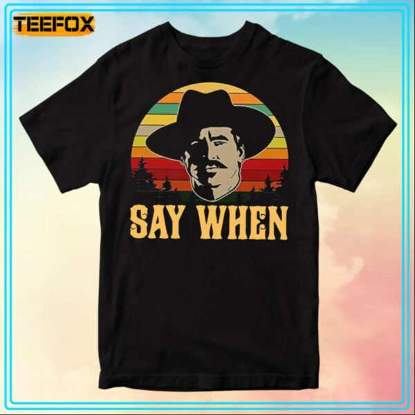 Tombstone Doc Holliday Say When Unisex T Shirt