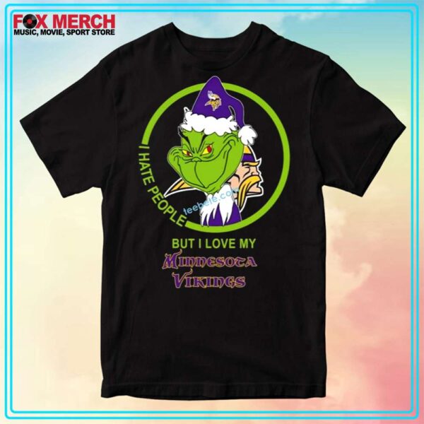 I Hate People But I Love My Minnesota Vikings Christmas Grinch Unisex Shirt