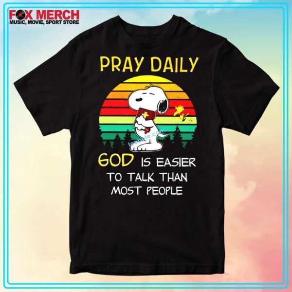 Pray Daily Peanuts Snoopy God Is Easier To Talk Than Most People Unisex Shirt