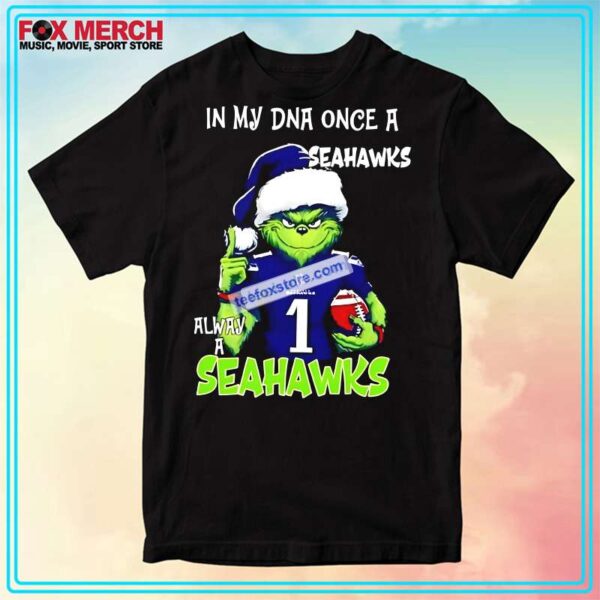 Seattle Seahawks In My Dna with The Grinch T Shirt