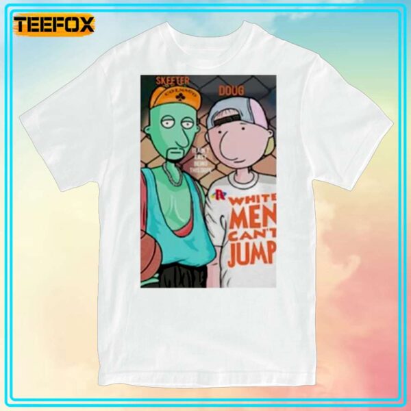 Skeeter And Doug White Men Cant Jump Unisex Shirt