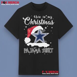 This Is My Christmas Pajama Shirt Dallas Cowboys Santa Hat T Shirt 1