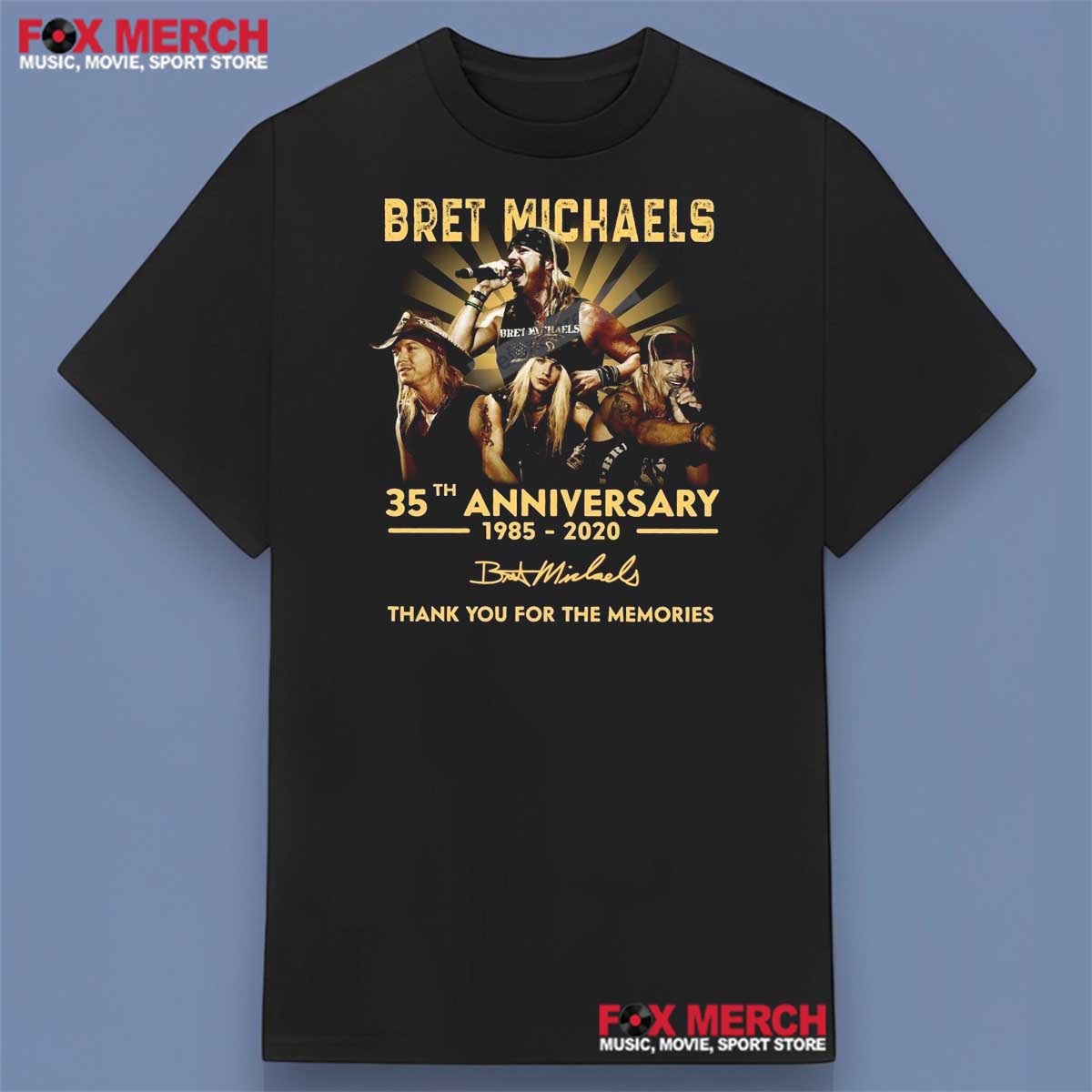Bret Michaels 35 Years 1985-2020 Anniversary Shirt