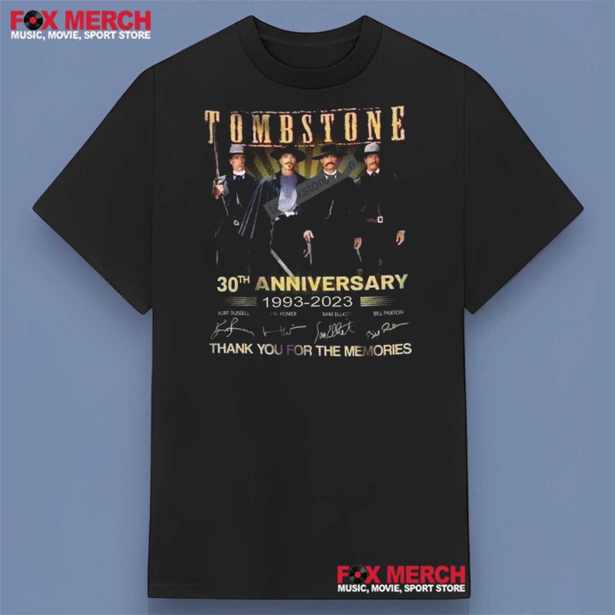 Tombstone 30th Anniversary 1993-2024 Thank You for The Memories Shirt