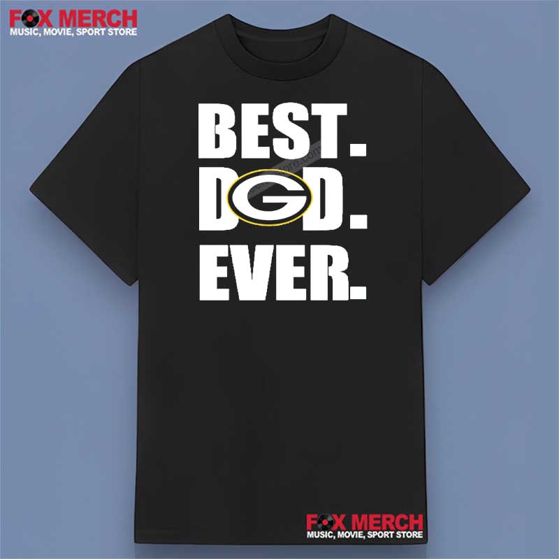 Best Dad Ever x Green Bay Packers Unisex T-Shirt