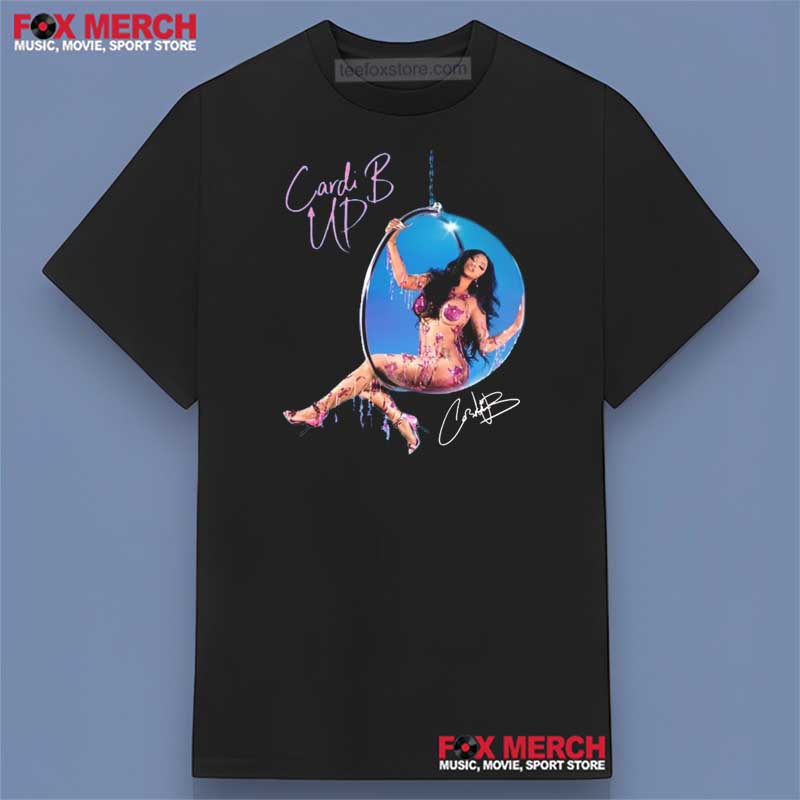 Cardi B Up Song Shirt