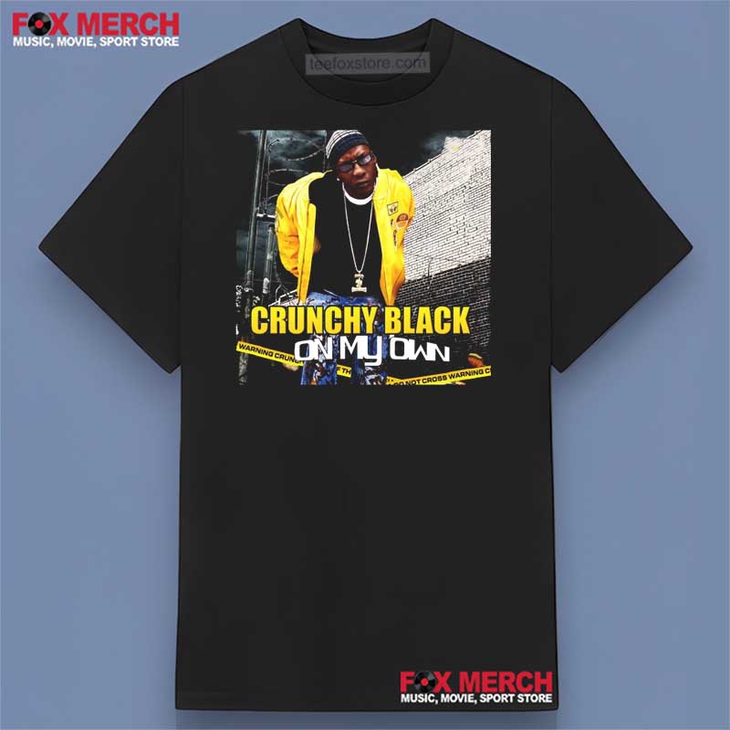 Crunchy Black On My Own 2006 Unisex T-Shirt