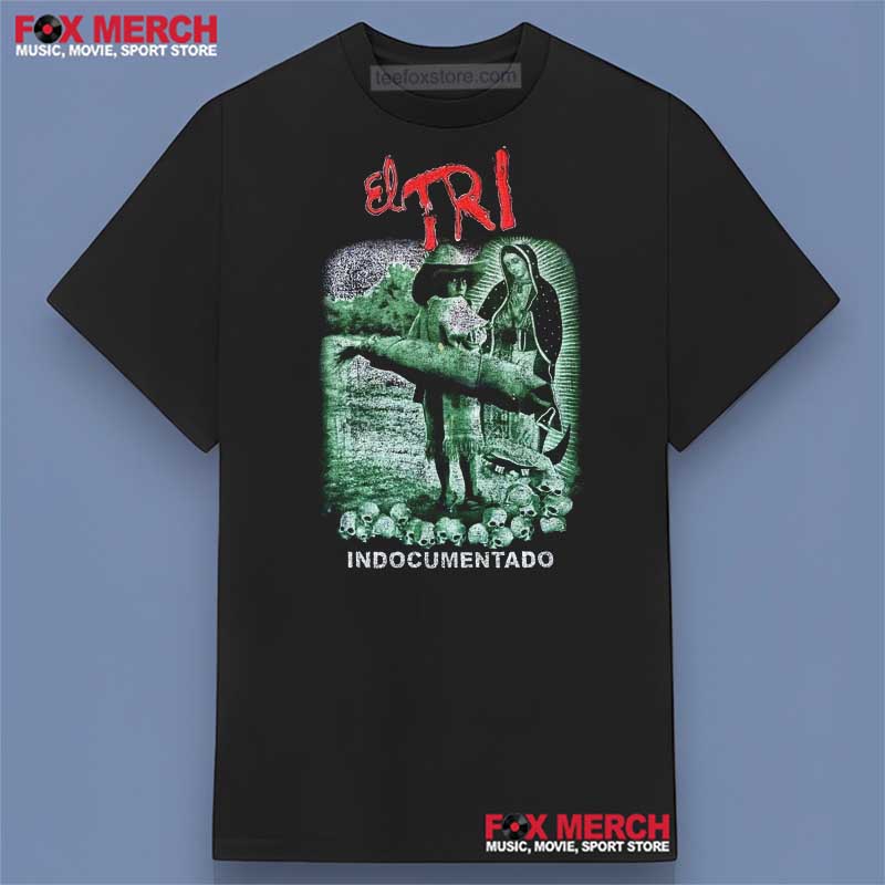 El Tri Indocumentado Album Shirt