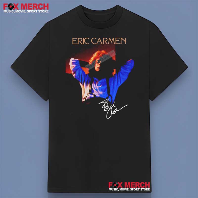 Eric Carmen Signature Unisex T-Shirt Gift For Fans