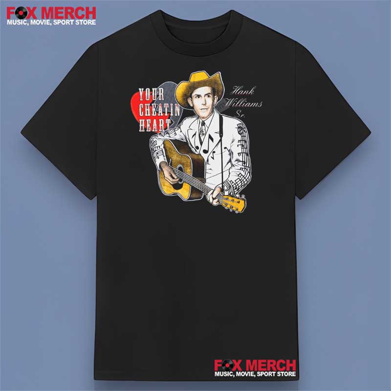 Hank Williams Sr Your Cheatin Heart Unisex T-Shirt