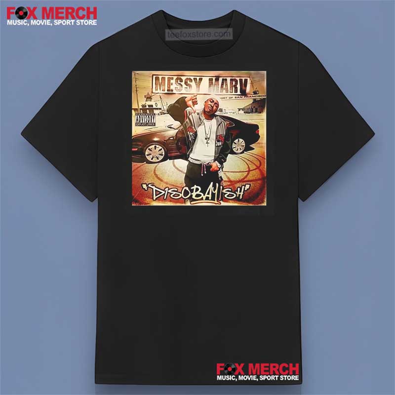 Messy Marv Disobayish Album Shirt