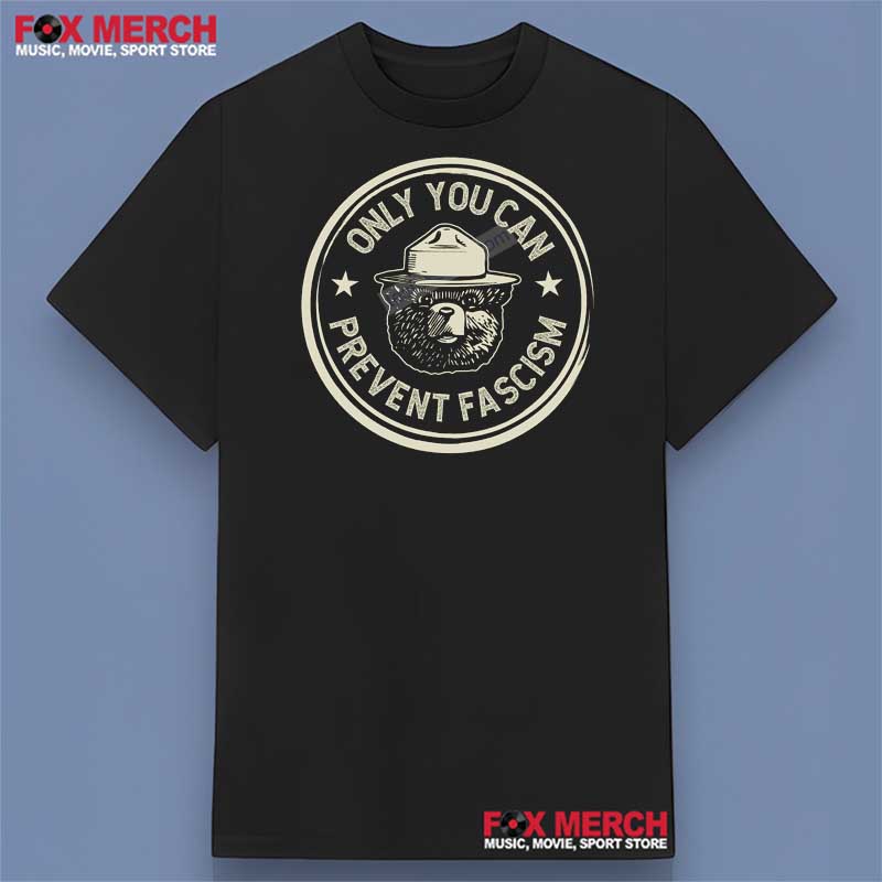 Only You Can Prevent Forest Fires Smokey Bear Logo Shirt