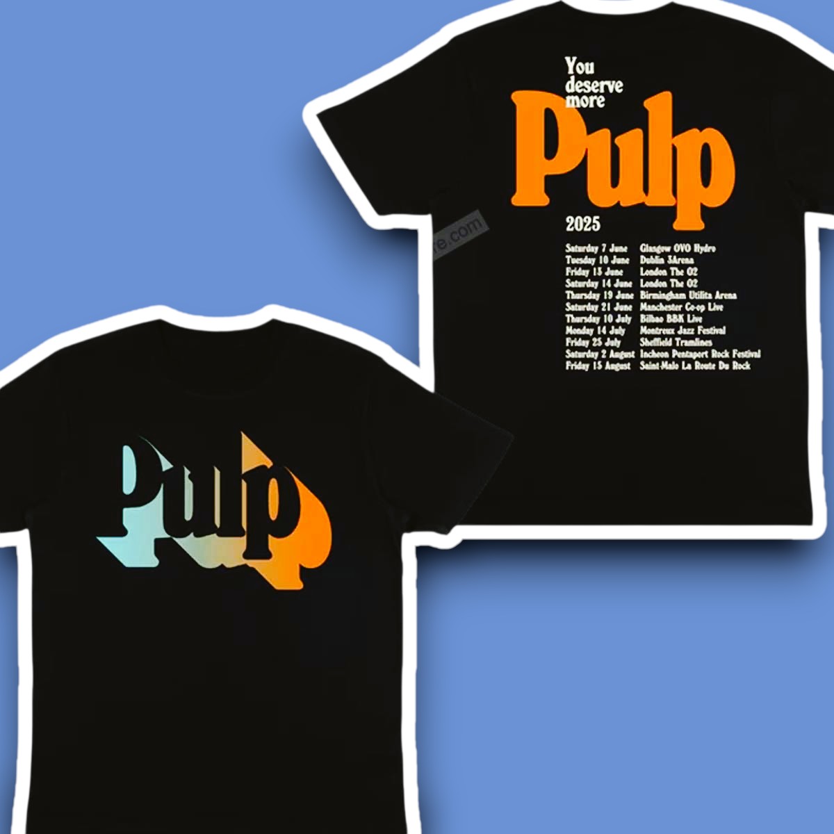 Pulp You Deserve More Tour 2025 Band Shirt