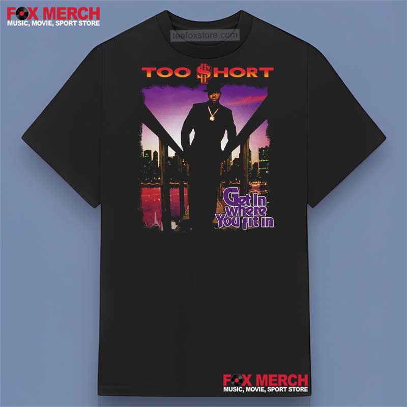 Too Short Get In Where You Fit In Album Unisex T-Shirt