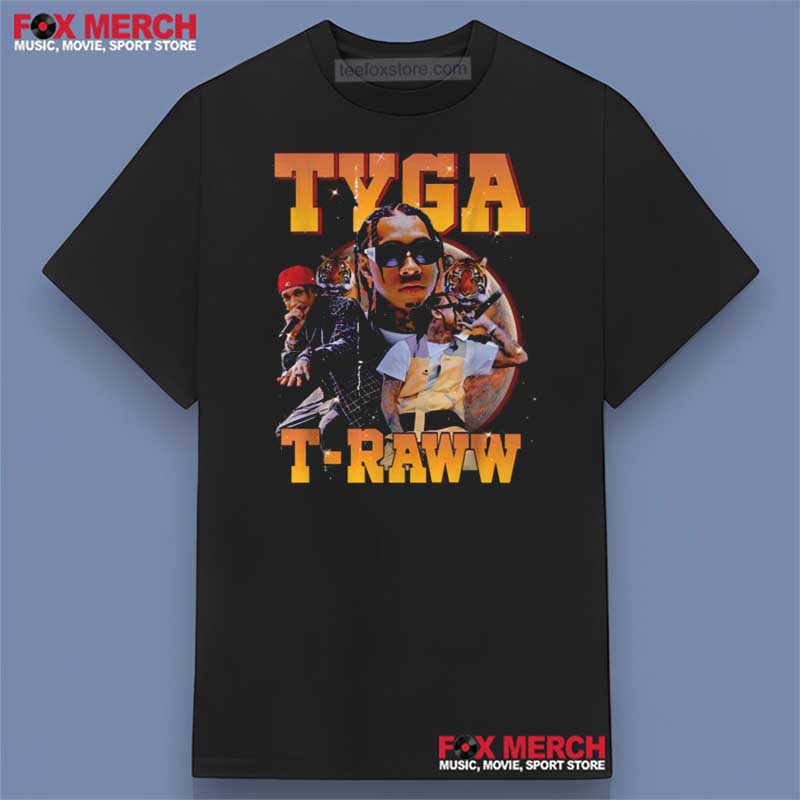 Tyga T-Raww Rap Music Shirt