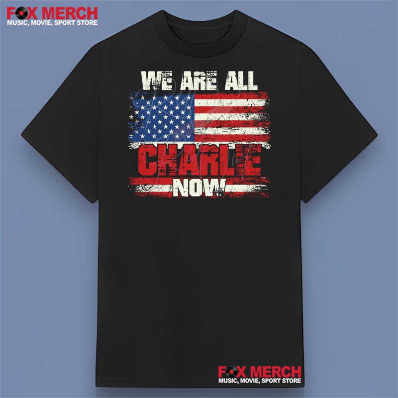 We Are All Charlie Now American Flag Style T-Shirt