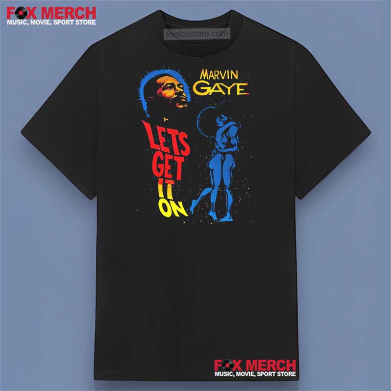 Marvin Gaye Let's Get It On 1973 Shirt