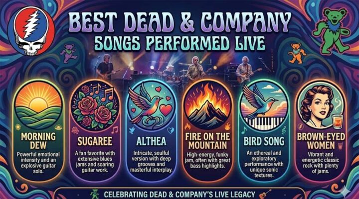 Best Dead & Company Songs Performed Live Best Dead & Company Songs Performed Live