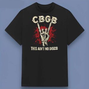 CBGB This Ain't No Disco Rock Music Graphic T Shirt