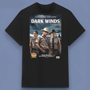 Dark Winds Thriller TV Series 2022 Poster T Shirt