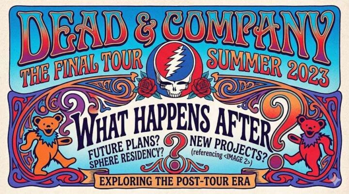 Dead & Company What Happens After the Final Tour