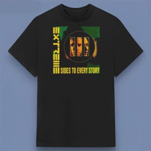 Extreme III Sides to Every Story 1992 Graphic Unisex T Shirt