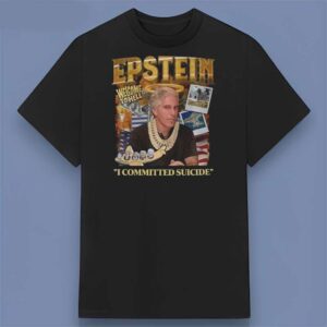 Jeffrey Epstein I Committed Suicide Graphic Unisex T Shirt