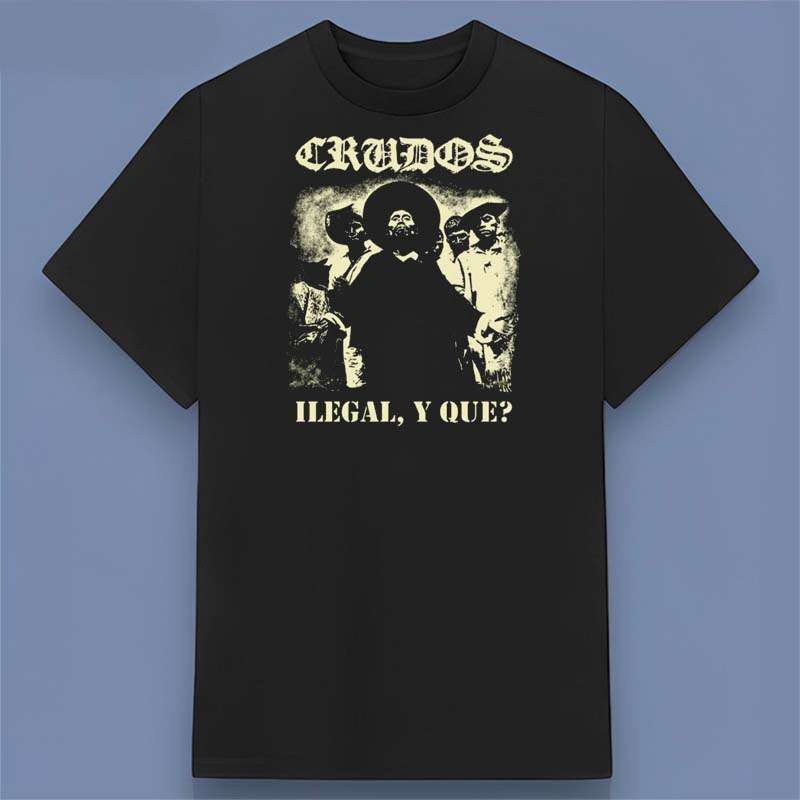 Los Crudos Ilegal Y Que 1997 Retro T Shirt