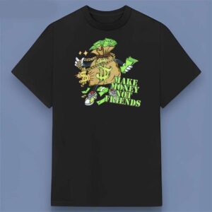 Make Money Not Friends Graphic Unisex T Shirt