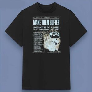 Make Them Suffer Like Moths To Flames 2025 Graphic T Shirt
