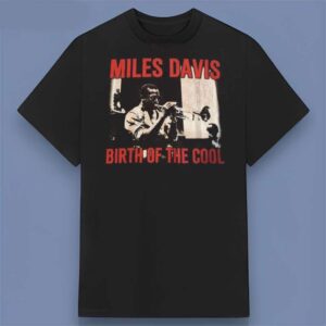 Miles Davis American Jazz Birth of the Cool Graphic T Shirt