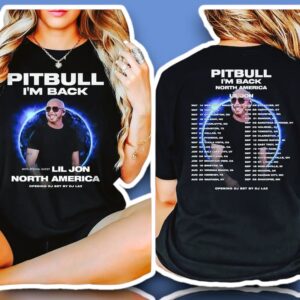Pitbull I’m Back North America Tour 2026 Dates Graphic Shirt