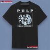 Pulp This is Hardcore Band Graphic Shirt