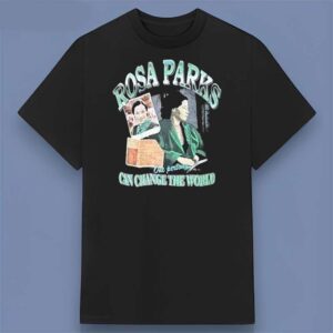 Rosa Parks One Person Can Change The World Graphic T Shirt