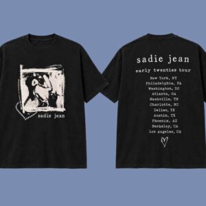 Sadie Jean – Early Twenties Torture Tour 2026 Graphic T Shirt