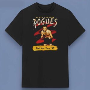 The Pogues Band Peace and Love Live On Tour 1989 Graphic T Shirt